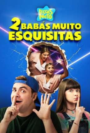 Filme Luccas Neto em - Duas Babás Muito Esquisitas - Torrent