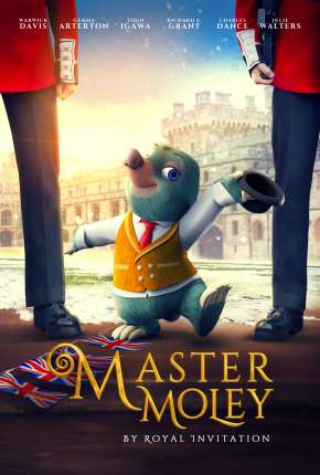 Filme Master Moley em O Convite Real - Torrent