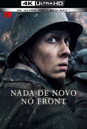 Filme Nada de Novo no Front - 4K - Torrent