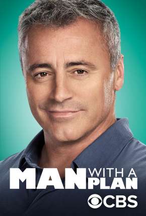 Série O Chefe da Casa - Man with a Plan 4ª Temporada - Torrent