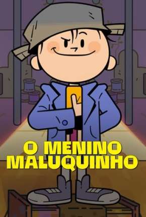 Capa O Menino Maluquinho 1ª Temporada