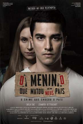 Filme O Menino Que Matou Meus Pais - Torrent