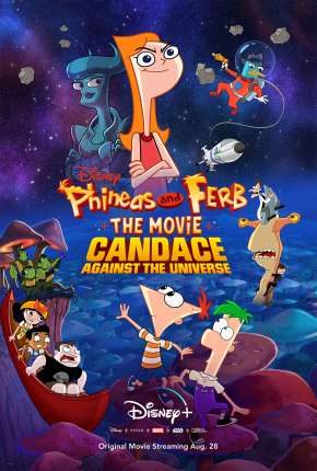 Capa Phineas and Ferb, O Filme - Candace Contra o Universo