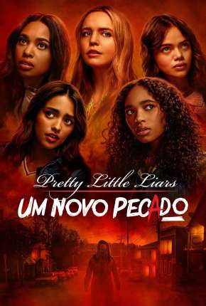Série Pretty Little Liars - Um Novo Pecado - 1ª Temporada Legendada - Torrent