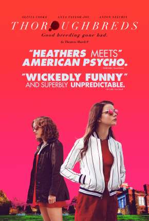 Filme Puro-Sangue - Thoroughbreds - Torrent
