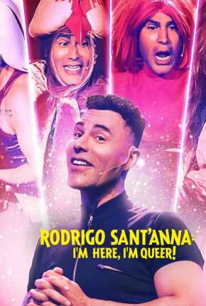 Filme Rodrigo SantAnna - Cheguei! - Torrent