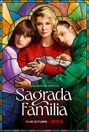 Série Sagrada Família - 1ª Temporada Completa Legendada - Torrent