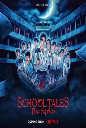 Série School Tales the Series - 1ª Temporada Completa - Torrent