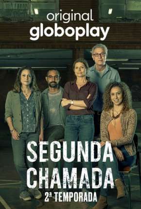 Série Segunda Chamada - 2ª Temporada - Torrent