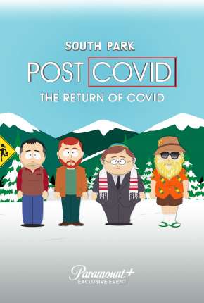 Filme South Park Pós-Covid - O Retorno da Covid Legendado - Torrent