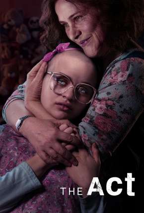 Série The Act - 1ª Temporada Completa - Torrent