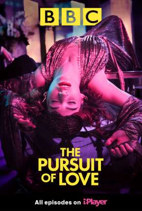 Série The Pursuit of Love - 1ª Temporada Legendada - Torrent