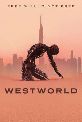 Série Westworld - 4ª Temporada - Torrent