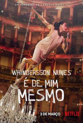 Filme Whindersson Nunes - É de Mim Mesmo - Torrent