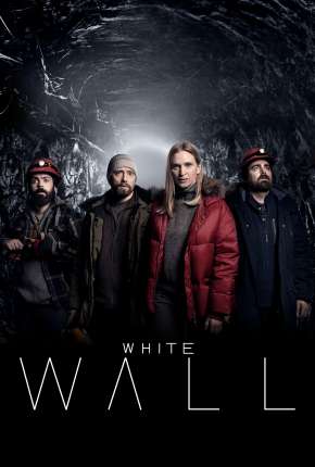 Capa White Wall - 1ª Temporada Legendada