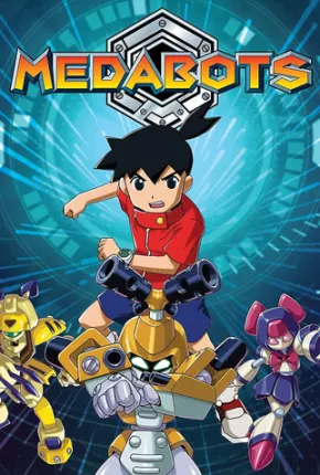 Anime Medabots - Anime Completo - Baixar