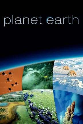 Série Planeta Terra - 1ª Temporada Completa - Baixar