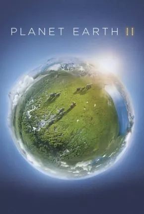 Série Planeta Terra 2 - Minissérie - Baixar