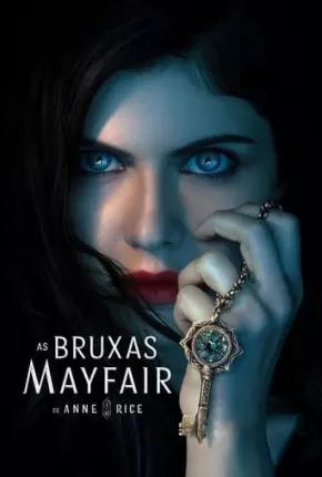 Série As Bruxas Mayfair de Anne Rice - 1ª Temporada - Torrent