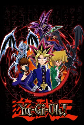 Anime Yu-Gi-Oh! - Completo - Baixar