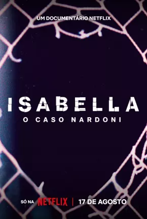 Filme Isabella - O Caso Nardoni - Torrent