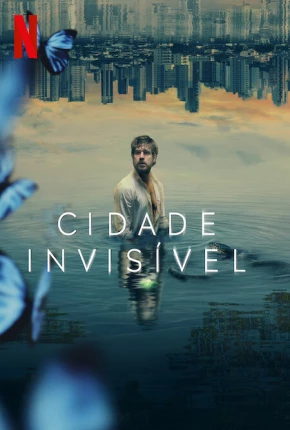 Série Cidade Invisível - 2ª Temporada - Torrent