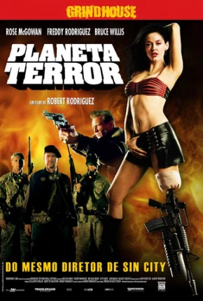 Filme Planeta Terror / Planet Terror - Baixar