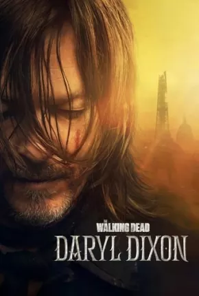 Capa The Walking Dead - Daryl Dixon - 1ª Temporada Legendada