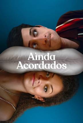 Série Ainda Acordados - 1ª Temporada - Torrent