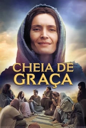 Filme Cheia de Graça - Torrent