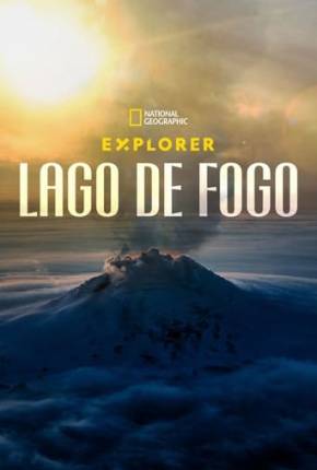 Série Explorer - Lago de Fogo - Torrent