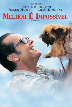 Filme Melhor É Impossível / As Good as It Gets - Baixar