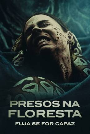 Filme Presos na Floresta - Fuja se For Capaz - Torrent