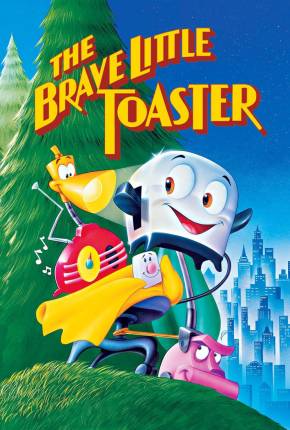 Capa A Torradeira Valente / The Brave Little Toaster