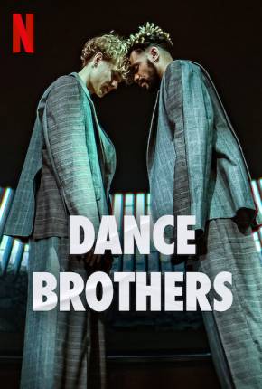 Série Dance Brothers - 1ª Temporada Legendada - Torrent