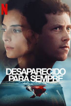 Série Desaparecido Para Sempre - 1ª Temporada - Torrent