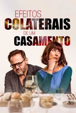 Filme Efeitos Colaterais de um Casamento - Torrent