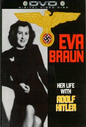 Filme Eva Braun - Sua Vida com Adolph Hitler - Baixar