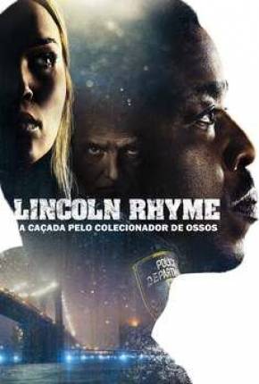 Série Lincoln Rhyme: Caça ao Colecionador de Ossos - 1ª Temporada - Torrent