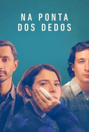 Filme Na Ponta dos Dedos - Torrent