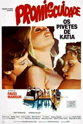 Filme Promiscuidade os Pivetes de Kátia - Baixar