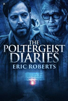 Filme The Poltergeist Diaries - Legendado - Torrent