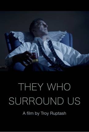 Filme They Who Surround Us - Legendado - Torrent