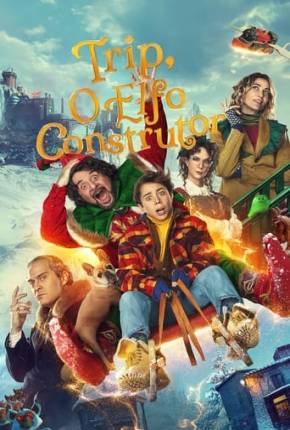 Filme Trip, O Elfo Construtor - Torrent