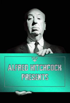 Série Alfred Hitchcock Apresenta - Legendada - Torrent