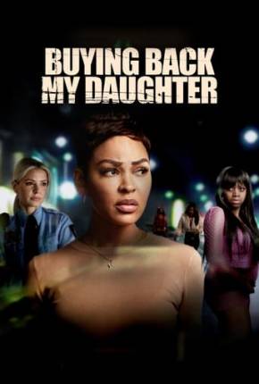 Capa Buying Back My Daughter - Legendado