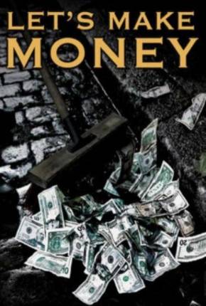 Filme Lets Make Money - Legendado - Torrent
