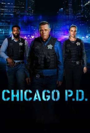 Capa Chicago P.D. - Distrito 21 - 11ª Temporada Legendada