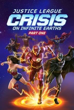 Filme Liga da Justiça - Crise nas Infinitas Terras - Parte 1 - Torrent