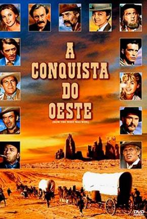 Filme A Conquista do Oeste / How the West Was Won - Torrent
